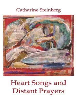 cover image of Heart Songs and Distant Prayers